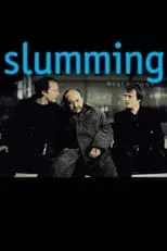 Poster de la película Slumming - Películas hoy en TV