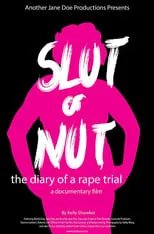 Película Slut or Nut: The Diary of a Rape Trial