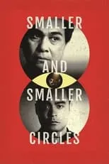 Película Smaller and Smaller Circles