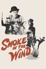 Película Smoke In The Wind