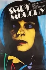 Película Smrt mouchy