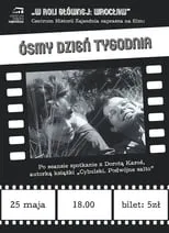 Película Ósmy dzień tygodnia