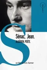 Jean Sénac es Self (archive footage) en Sénac, Jean. Algérien, Poète.