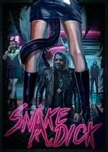 Póster de la película Snake Dick