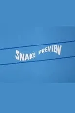 Póster de la película Snake Preview