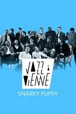 Snarky Puppy es Self en Snarky Puppy en concert à Jazz à Vienne 2023