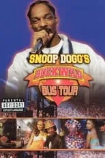 Poster de la película Snoop Dogg's Buckwild Bus Tour - Películas hoy en TV