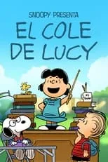 Poster de la película Snoopy presenta: El cole de Lucy - Películas hoy en TV