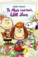 Portada de Snoopy presenta: Para mamá (y papá), con amor