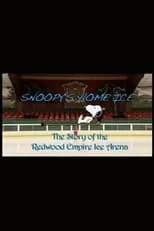 Jean Schulz es Herself en Snoopy's Home Ice: The Story of the Redwood Empire Ice Arena