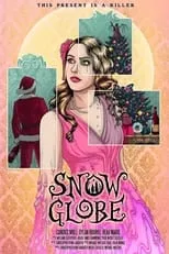 Candice Moll es Maisie en Snow Globe