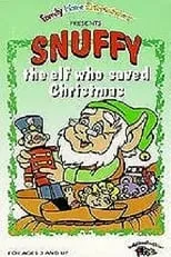 Película Snuffy, the Elf Who Saved Christmas