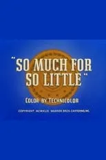 Portada de So Much for So Little