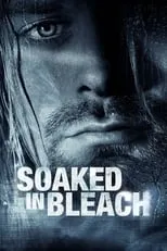 August Emerson en la película Soaked in Bleach