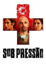 Poster de la película Sob Pressão - Películas hoy en TV