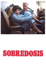 Película Sobredosis