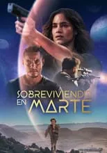 Película Sobreviviendo en Marte