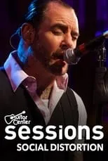 Película Social Distortion: Guitar Center Sessions