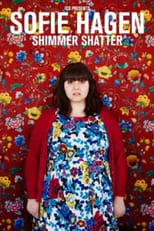 Sofie Hagen interpreta a Self en Sofie Hagen: Shimmer Shatter