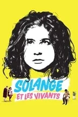 Película Solange et les vivants