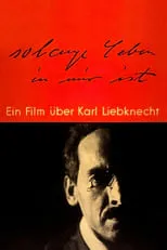 Lyudmila Kasyanova interpreta a Sophie Liebknecht en Solange Leben in mir ist