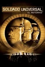 Película Soldado Universal: El Retorno