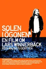 Lars Winnerbäck es  en Solen I Ögonen - En Film Om Lars Winnerbäck