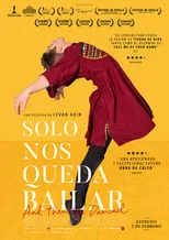 Poster de la película Solo nos queda bailar - Películas hoy en TV