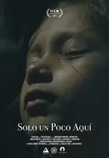 Película Solo un poco aquí