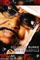 Kevin Welch es Self en Solomon Burke & Friends: Live in Nashville