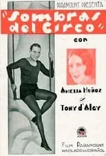 Tony D'Algy interpreta a Ned Lee en Sombras del circo