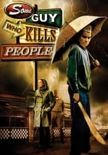 Película Some Guy Who Kills People