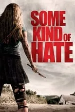 Lexi Atkins interpreta a Christine en Some Kind of Hate