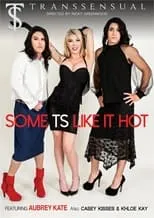 Aubrey Kate es  en Some TS Like It Hot