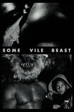 Película Some Vile Beast