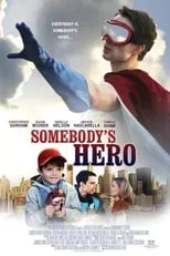 Poster de la película Somebody's Hero - Películas hoy en TV