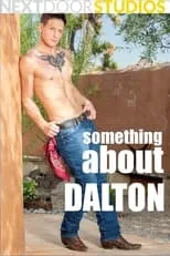 Poster de la película Something About Dalton - Películas hoy en TV