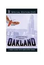 Poster de la película Something About Oakland - Películas hoy en TV