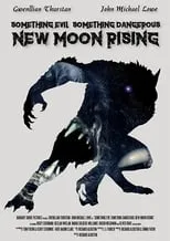 Película Something Evil, Something Dangerous: New Moon Rising