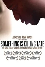 Kevin Nichols es Carlton en Something Is Killing Tate