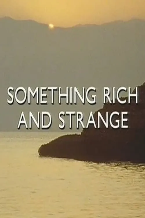 Póster de la película Something Rich and Strange: The Life and Music of Iannis Xenakis