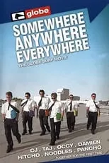 Película Somewhere, Anywhere, Everywhere