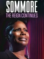 Poster de la película Sommore: The Reign Continues - Películas hoy en TV