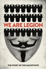 Película Somos legión: La historia de los hackers