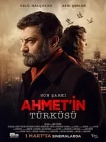 Película Son Şarkı: Ahmet'in Türküsü