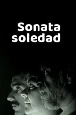 Orlando Sacha es  en Sonata soledad