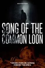 Película Song of the Common Loon