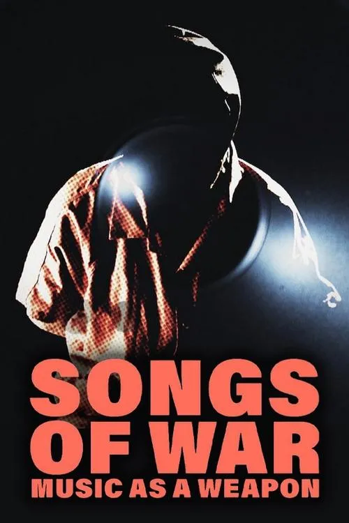 Póster de la película Songs of War: Music as a Weapon