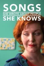 Película Songs She Wrote About People She Knows