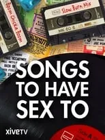 Edith Bowman es Herself en Songs to Have Sex to